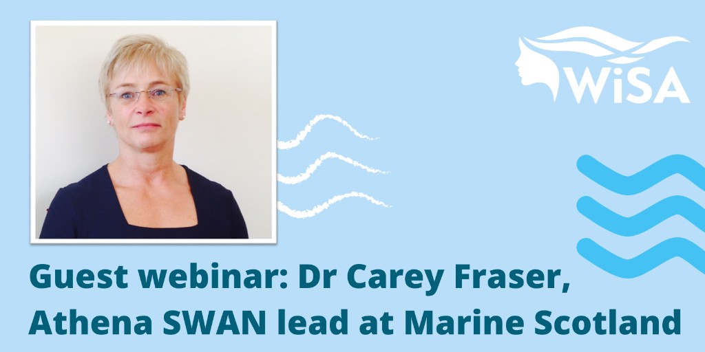 Guest webinar: Dr Carey Fraser - Athena SWAN Lead at Marine Scotland