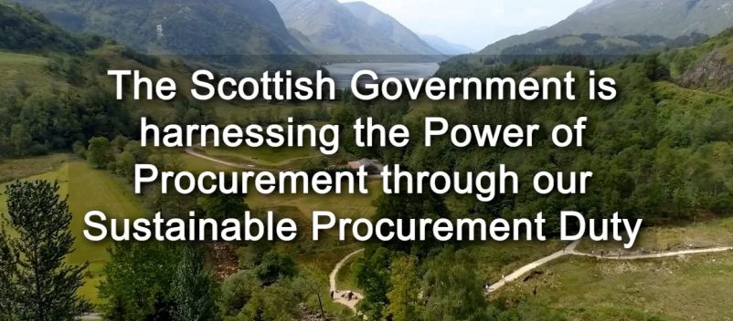 The Scottish Government is harnessing the Power of Procurement through our Sustainable Procurement Duty