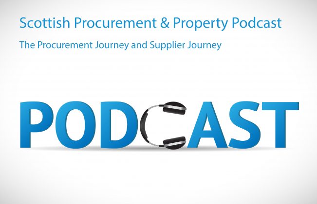 Scottish Procurement and Property Podcast - The Procurement Journey and Supplier Journey