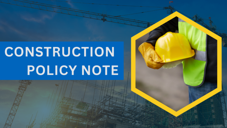 Construction Policy Note