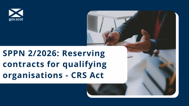 SPPN 2/2026: Reserving contracts for qualifying organisations - CRS Act